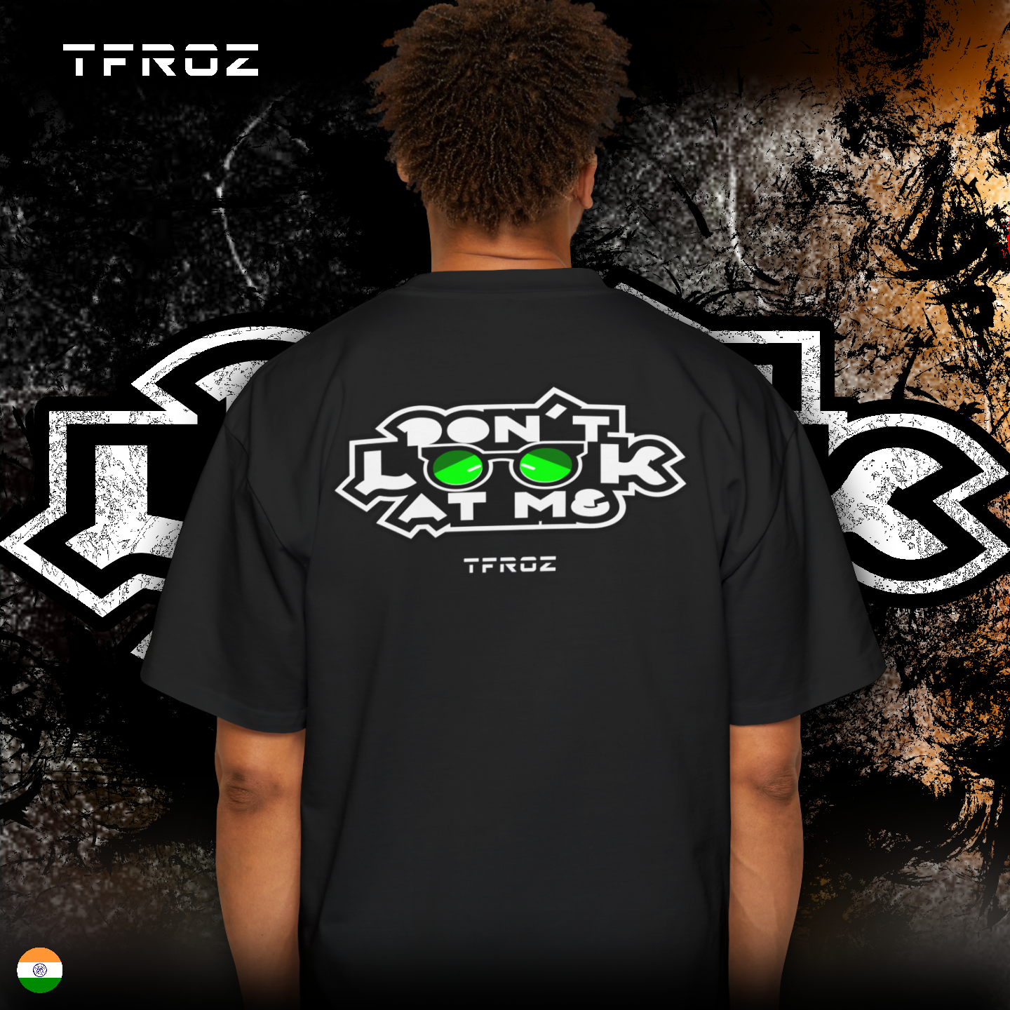 Unisex Oversized | Don't Look At Me | TFROZ | IN(Q)