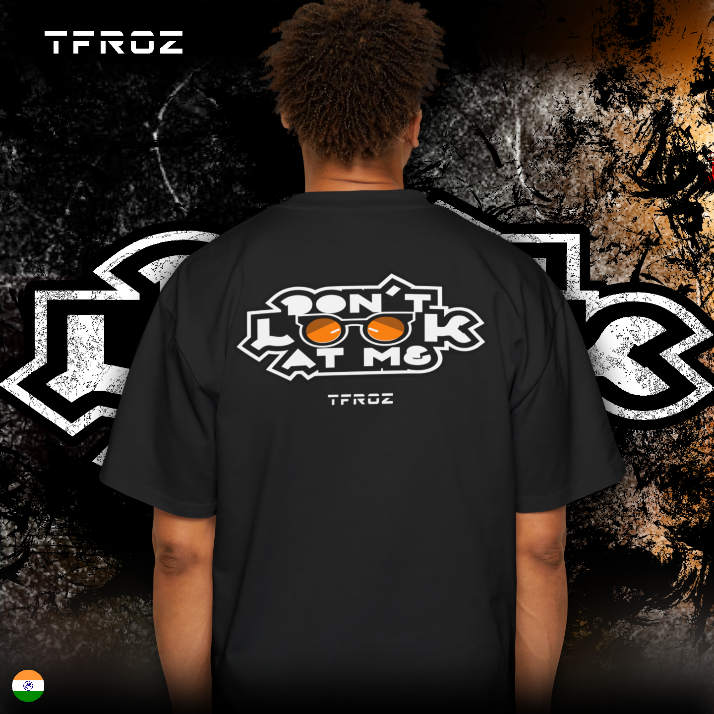 Unisex Oversized | Don't Look At Me | TFROZ | IN(Q)